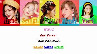 Mr. E - Red Velvet Han/Rom/Eng Color Coded lyrics