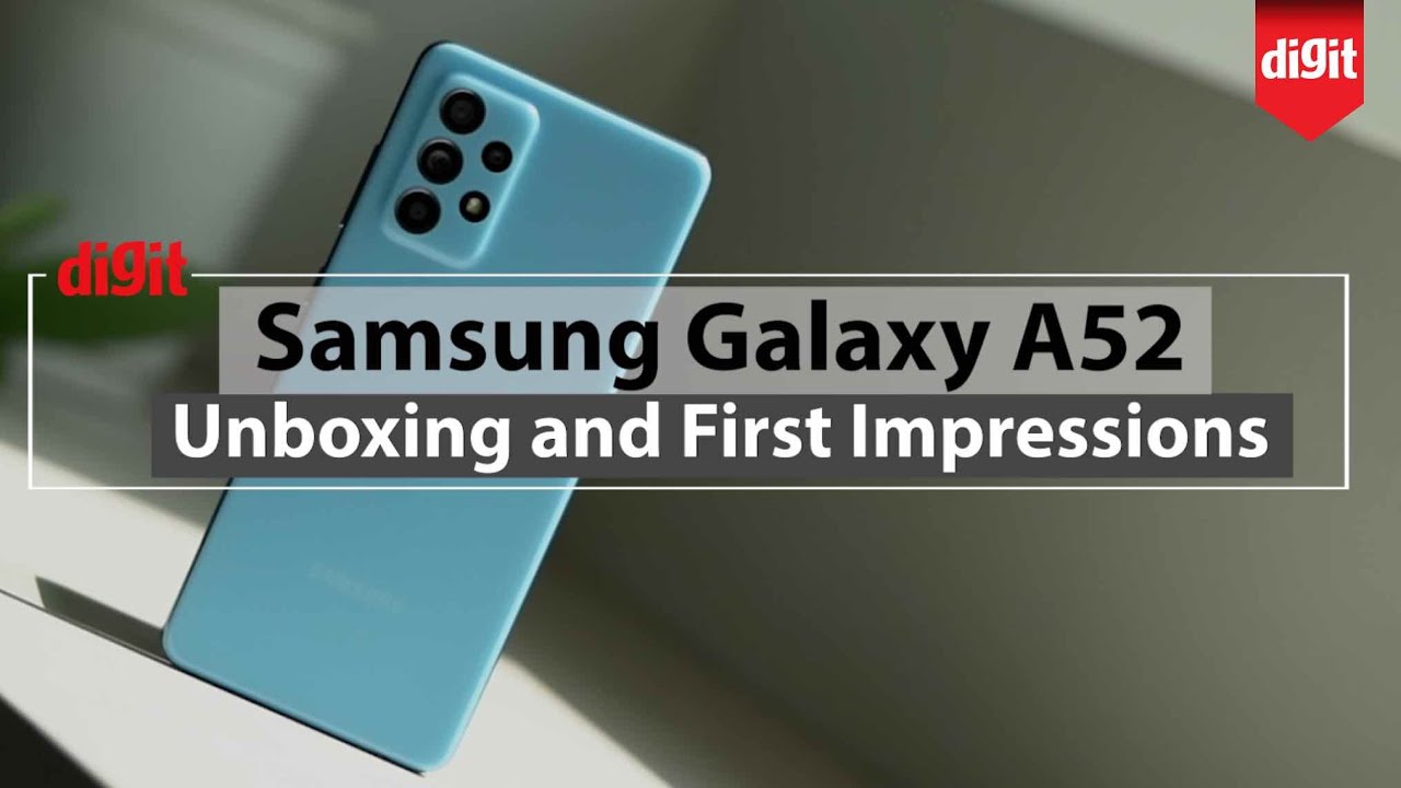 Samsung Galaxy A52 Unboxing and First Impressions