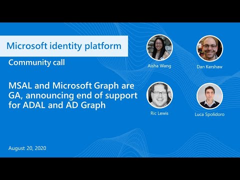 MSAL and Microsoft Graph in Microsoft identity platform August 2020