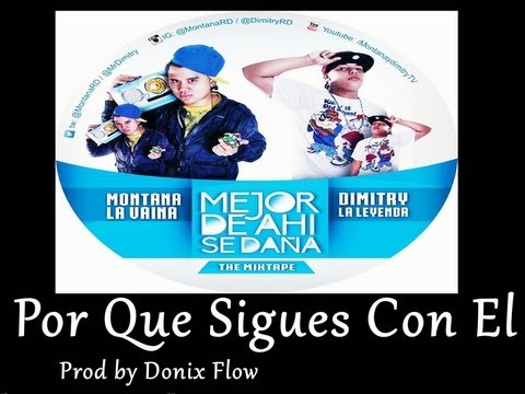 Montana La Vaina - Por que Sigues Con El ? ( Prod. Donix Flow )