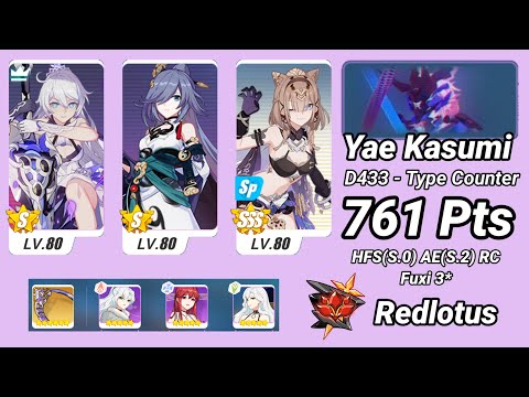 Redlotus D433: Yae Kasumi (Type Counter) 761 Pts - HFS(S.0) AE(S.2) CN Fuxi 3* | Honkai 6.5
