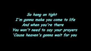 HEDLEY- Heavens gonna wait- LYRICS