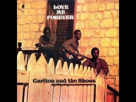 Carlton And The Shoes   -   Love Me Forever   -   album completo