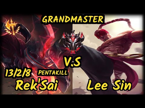 Dat (Kitzuo) (REK'SAI) vs LEE SIN - PENTAKILL 13/2/8 KDA JUNGLE GAMEPLAY - NA Ranked GRANDMASTER