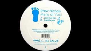 Drew Nichols ‎– Mare Di Voci (Breaks Mix)