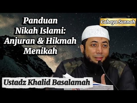 Don't Get Married Before Watching This! Ustadz Khalid Basalamah's Complete Guide & Advice on Marr...