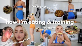 how i fixed my gut health & skin | eating and training [deficit] running + lifting | conagh kathleen