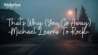 Download lagu That's Why (You Go Away) Michael Learns To Rock (Lyric & Cover) by Fatin Majidi mp3