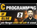 If Else In 1 Video C Programming Lecture 2 Complete C Course