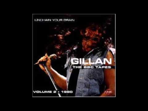 Gillan - The BBC Tapes Vol 2 :  Unchain Your Brain(1980)