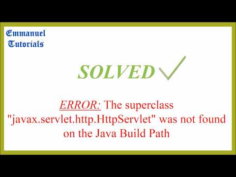 Solved The Superclass Javax Servlet Http Httpservlet Was Not Found Emmanueltutorials
