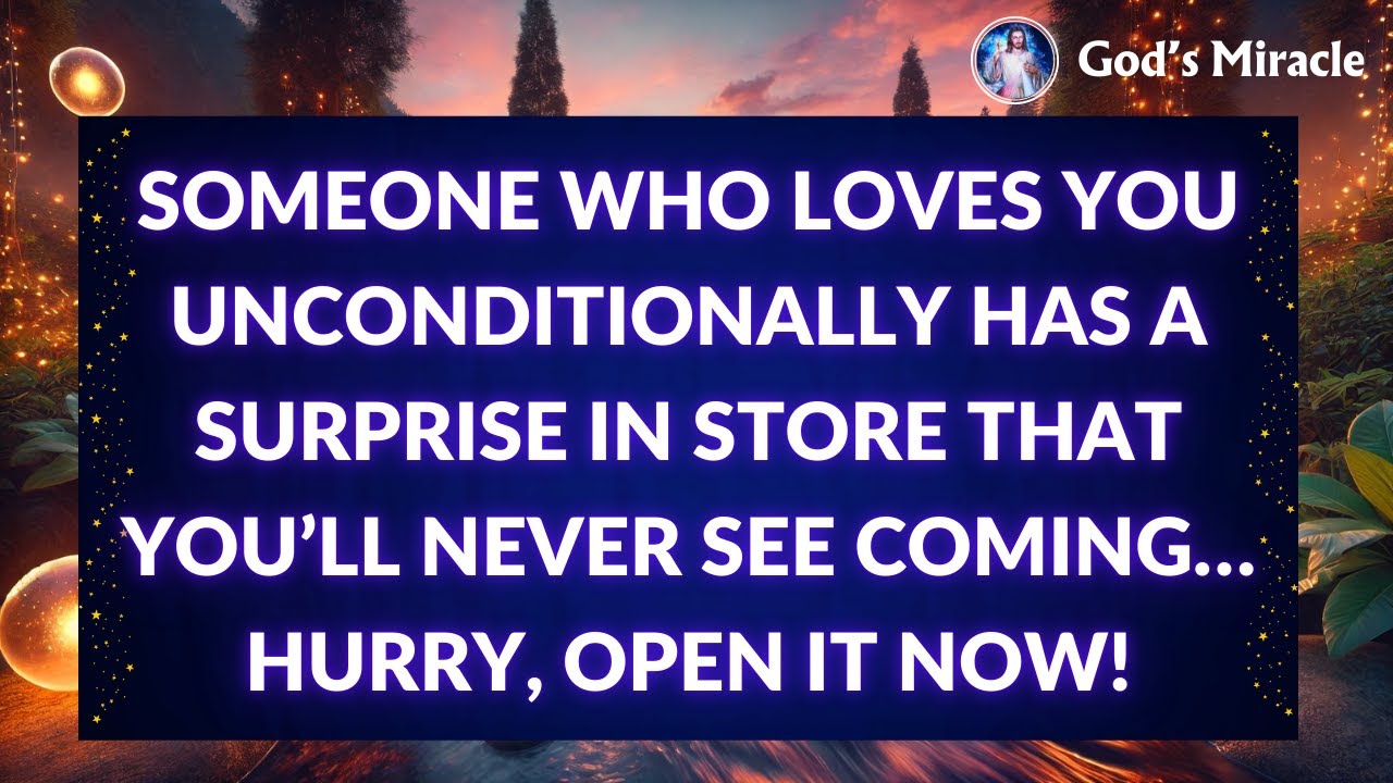 💖🚨 Someone Who Loves You Unconditionally Has a Surprise You Won’t Believe—Don’t Miss This! ✨🎁💰