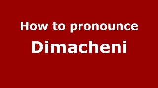 How to pronounce Dimăcheni
