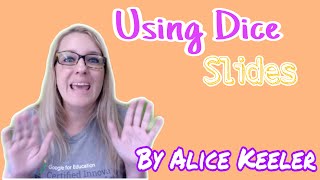 Using Dice Slides by Alice Keeler