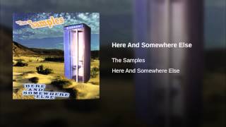Here And Somewhere Else