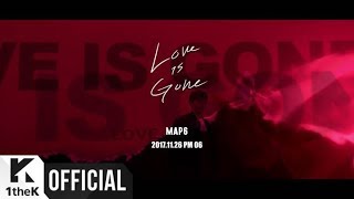 [Teaser] MAP6(맵식스) _ Love is Gone