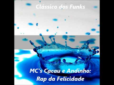 Clássico dos Funks - Mcs Cacau e Andinho.