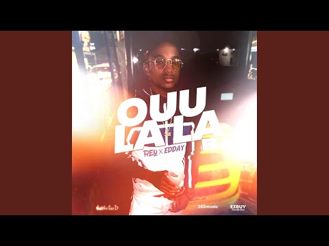Ouu Lala (feat. Edday)