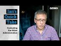 Ian Bremmer: Evaluating the Biden Administration | Quick Take | GZERO Media