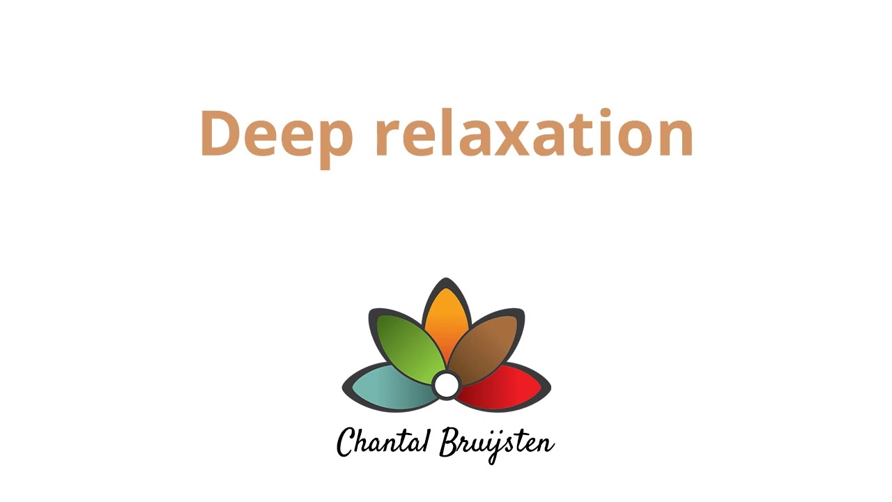 3. Deep relaxation