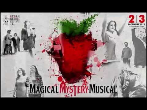 Magical Mystery Musical - Re Barbaro Cantante