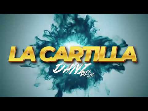 La Cartilla REMIX djdanimixlive 2025
