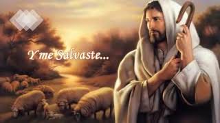 Señor Jesús, Tu me Salvaste