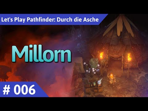 Pathfinder: Durch die Asche deutsch Teil 6 - Millorn Let's Play