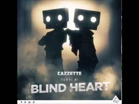 Cazzette   Blind Heart feat  Terri B!