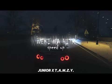 JUNIOR X T.A.M.Z.Y. - NEKI NA HITR speed up