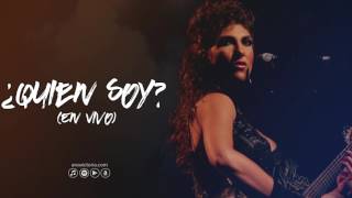 Ana Victoria - ¿Quien Soy?  (En Vivo)