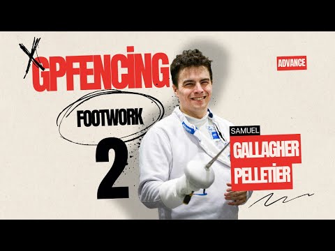 GPFencing Footwork 2 By Samuel Gallagher Pelletier for Bida Foundation (Advance)