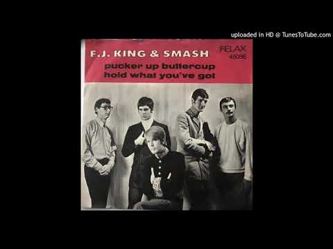 F.J. King & Smash – "Pucker Up Buttercup" (1967)
