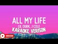 Lil Durk - All My Life (Karaoke Version) ft. J. Cole