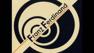 Franz Ferdinand - 'The Dark of the Matinée' [HQ]