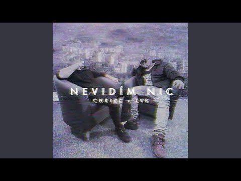 Nevidim Nic (feat. LVB)