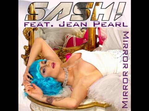 Sash! feat. Jean Peal - Mirror Mirror