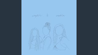 sophie and sophia Music Video