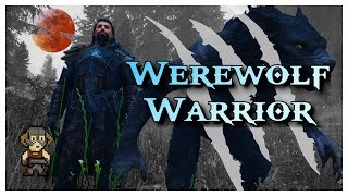 Werewolf Warrior :: 2019 Skyrim Modded Character Build
