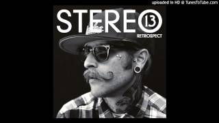 Stereo 13 - Ride Till the Wheels Fall Off (feat. Barfly)