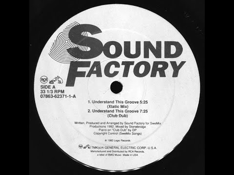 Sound Factory | Understand This Groove (Original Mix)