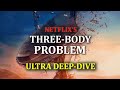 Three Body Problem (ULTRA DEEP DIVE) Netflix Vs Book Comparison