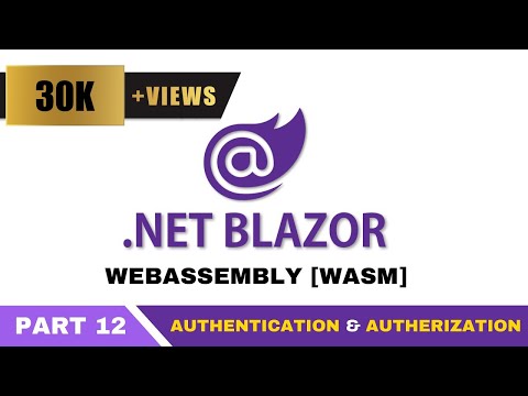 Blazor Webassembly Custom Authentication Blazor Tutorial C Part 12