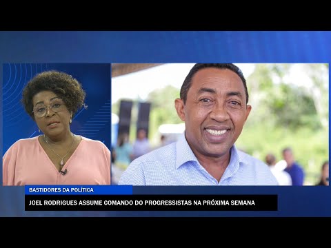 Joel Rodrigues assume comando do Progressistas e repercussões políticas 14 10 2022