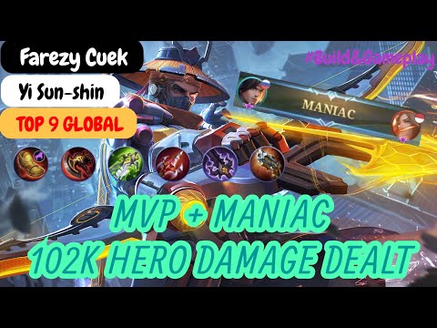 Yi Sun-shin Maniac 102K Hero Damage Dealt - Top 9 Global Yi Sun-shin Farezy Cuek Build and Gameplay