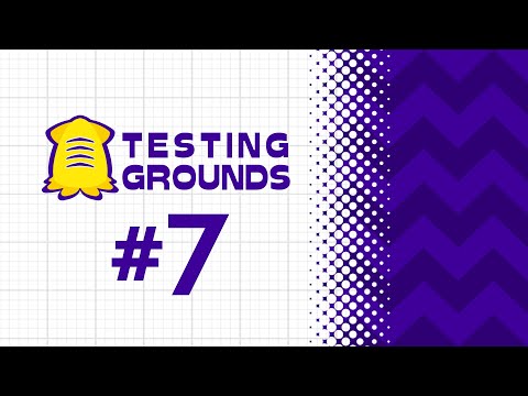 Testing Grounds 7