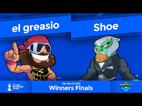 el greasio vs. Shoe | Winners Final | Toronto Brawlhalla 1v1 March 2023 LAN