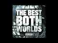 The best of both worlds Jay-Z ft R.Kelly (2002)