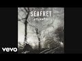 Seafret Atlantis Audio