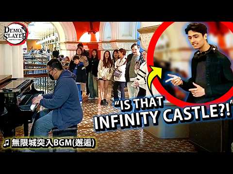 I Played DEMON SLAYER: ENTRANCE TO INFINITY CASTLE on Piano in Public!